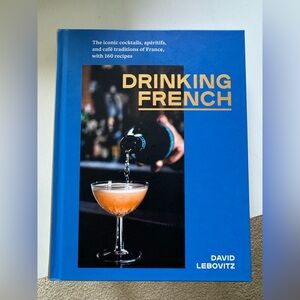 David Lebovitz - Drinking French - Cocktail Recipe Book